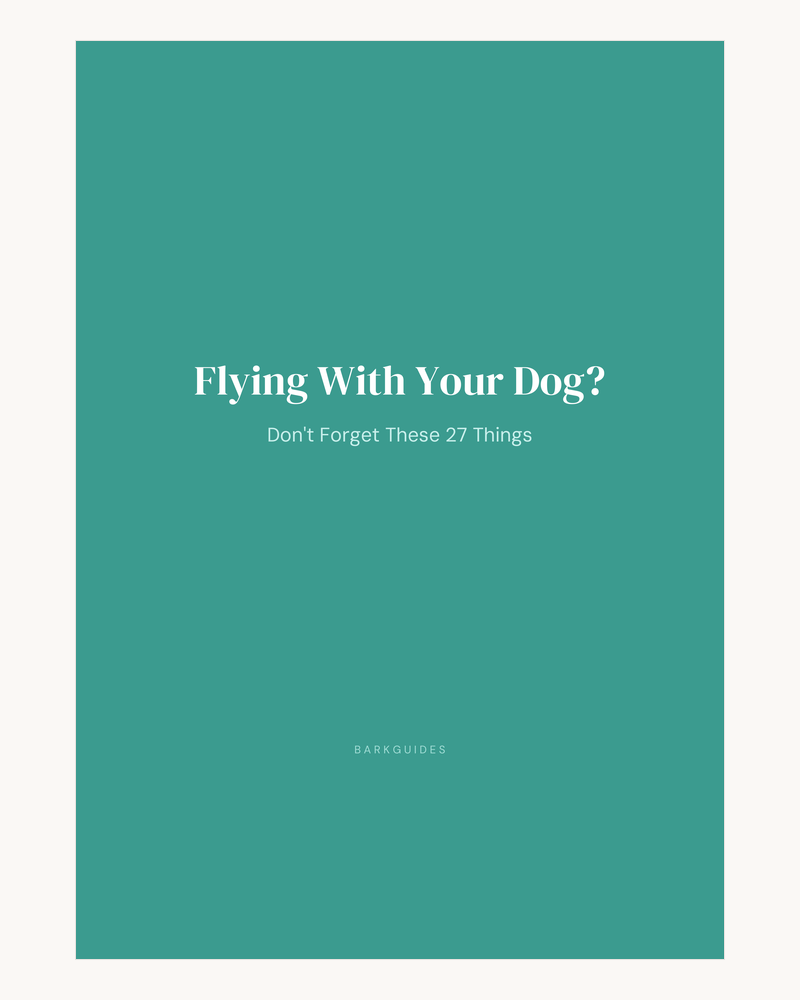 Flying With Your Dog checklist PDF guide cover
